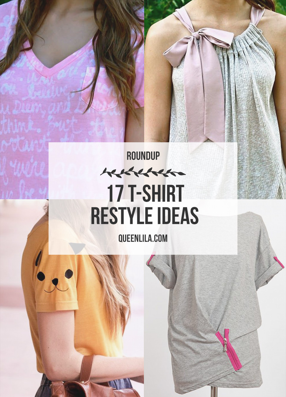 17 t-shirt restyle ideas | Roundup | Queen Lila