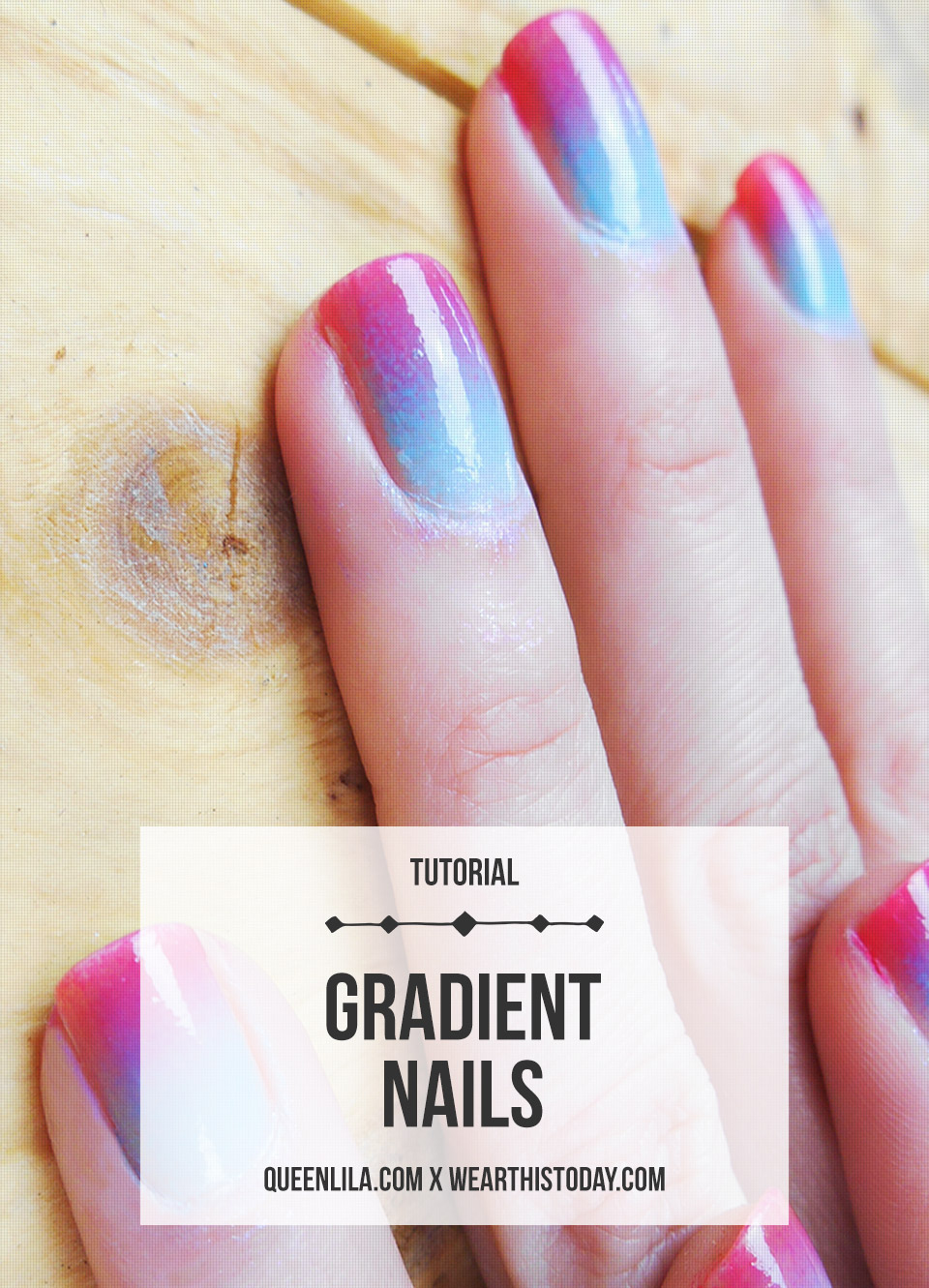 Gradient Nails | Queen Lila